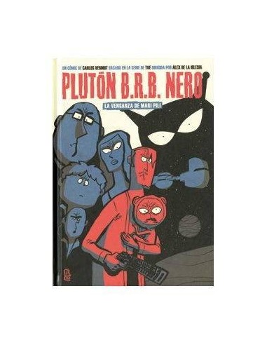 PLUTON B,R,B NERO LA VENGANZA DE MARI PILI
