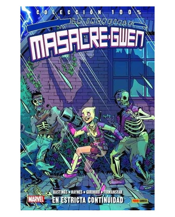 LA INCREIBLE MASACRE-GWEN 03. EN ESTRICTA CONTINUIDAD 9788491674658...