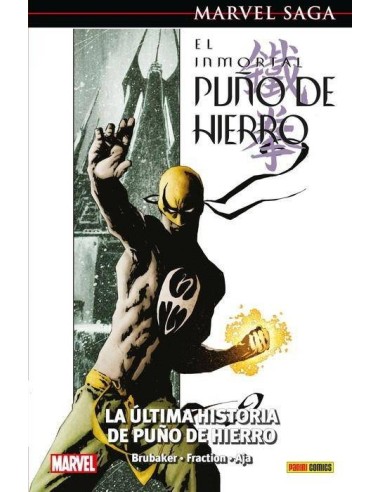 EL INMORTAL PUÑO DE HIERRO 01. LA ULTIMA HISTORIA DE PUÑO DE HIERRO...