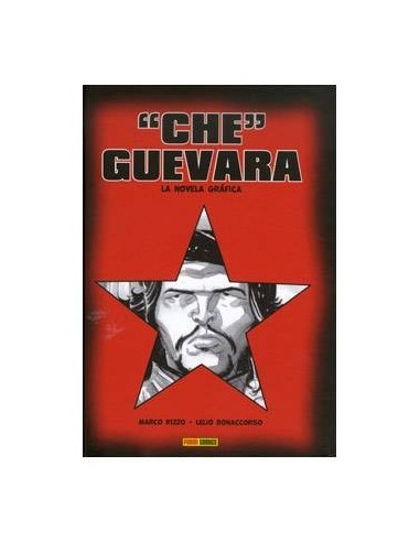 "CHE" GUEVARA. LA NOVELA GRAFICA