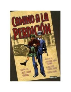CAMINO A LA PERDICION  (PANINI NOIR)