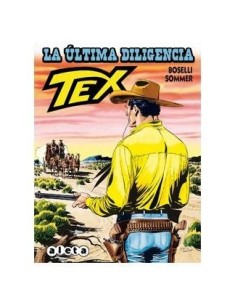 TEX: LA ULTIMA DILIGENCIA 9788415225843  15,34 €
