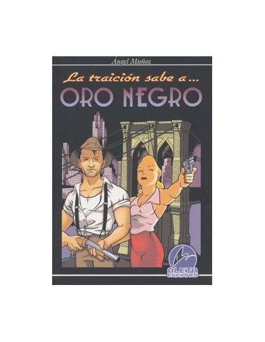 LA TRAICION SABE A ORO NEGRO 9788493337537  4,81 €