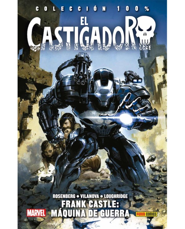 EL CASTIGADOR 04. FRANK CASTLE: MAQUINA DE GUERRA