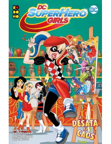 DC SUPER HERO GIRLS: SE DESATA EL CAOS