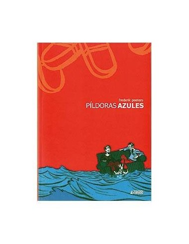 PILDORAS AZULES 7ªED 9788496815063 ASTIBERRI 16,00 €