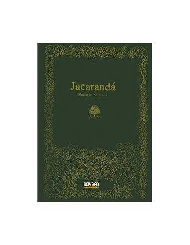 JACARANDA DOLMEN15,38 €15,38 € DOLMEN EDICIONES DOLMEN