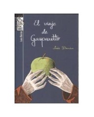 EL VIAJE DE GASPARETTO DOLMEN11,54 €11,54 € DOLMEN EDICIONES DOLMEN
