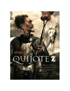 QUIJOTE Z: INGENIOSO HIDALGO DON QUIJOTE DE LA MANCHA