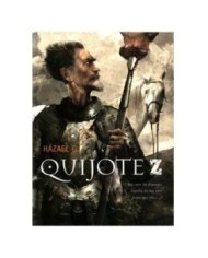 QUIJOTE Z: INGENIOSO HIDALGO DON QUIJOTE DE LA MANCHA