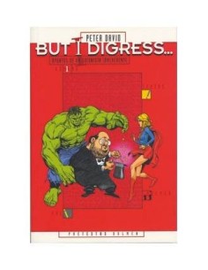 BUT I DIGRESS (PETER DAVID) DOLMEN11,49 €11,49 € DOLMEN EDICIONES D...