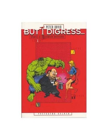 BUT I DIGRESS (PETER DAVID) DOLMEN11,49 €11,49 € DOLMEN EDICIONES D...
