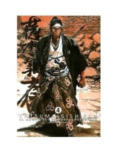 SATSUMA GISHIDEN 04. EL HONOR DEL SAMURAI LEGENDARIO (MANGA)