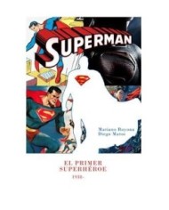 SUPERMAN, EL PRIMER SUPERHEROE 9788415296898 DOLMEN EDICIONES 21,11 €