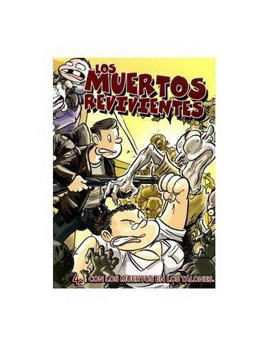 LOS MUERTOS REVIVIENTES 04. CON LOS MUERTOS EN LOS TALONES 97884152...