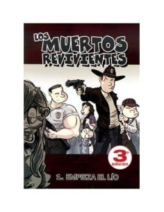 LOS MUERTOS REVIVIENTES 01. EMPIEZA EL LIO (EDICION CORREGIDA) 9788...