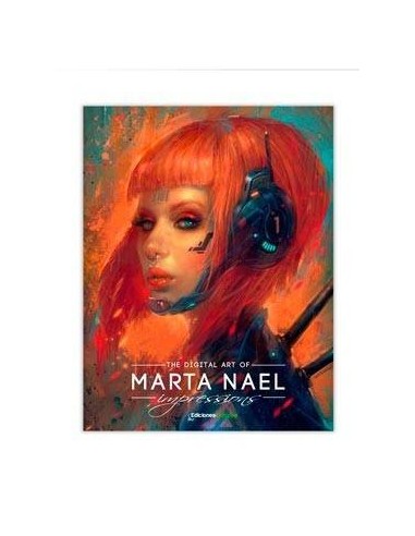 IMPRESSIONS, THE DIGITAL ART OF MARTA NAEL: EDICION DE LUJO 9788493... IMPRESSIONS, THE DIGITAL ART OF MARTA NAEL: EDICION DE LUJO 9788493...