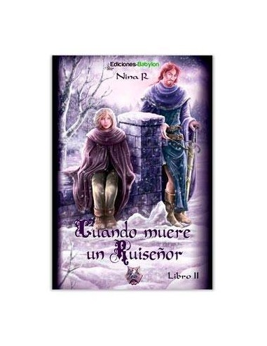 CUANDO MUERE UN RUISEÑOR 2 9788493984700 EDICIONES BABYLON 11,49 € CUANDO MUERE UN RUISEÑOR 2 9788493984700 EDICIONES BABYLON 11,49 €