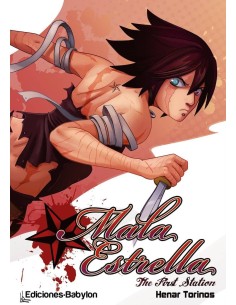 MALA ESTRELLA 1 9788493808884 EDICIONES BABYLON 6,68 € MALA ESTRELLA 1 9788493808884 EDICIONES BABYLON 6,68 €