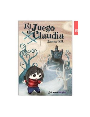EL JUEGO DE CLAUDIA 9788493808815 EDICIONES BABYLON 8,65 € EL JUEGO DE CLAUDIA 9788493808815 EDICIONES BABYLON 8,65 €