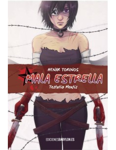 MALA ESTRELLA (TOMO) 9788416318902 EDICIONES BABYLON 11,49 € MALA ESTRELLA (TOMO) 9788416318902 EDICIONES BABYLON 11,49 €