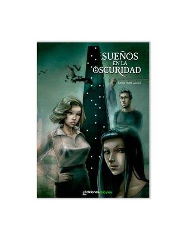 SUEÑOS EN LA OSCURIDAD 9788415565147 EDICIONES BABYLON 12,45 € SUEÑOS EN LA OSCURIDAD 9788415565147 EDICIONES BABYLON 12,45 €