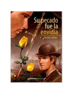 SU PECADO FUE LA ENVIDIA 9788415565130 EDICIONES BABYLON 10,53 € SU PECADO FUE LA ENVIDIA 9788415565130 EDICIONES BABYLON 10,53 €