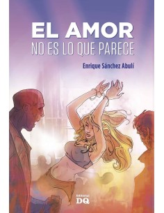 EL AMOR NO ES LO QUE PARECE 9788494465529  14,42 € EL AMOR NO ES LO QUE PARECE 9788494465529  14,42 €
