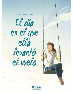 EL DIA EN EL QUE ELLA LEVANTO VUELO EL DIA EN EL QUE ELLA LEVANTO VUELO