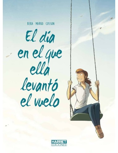 EL DIA EN EL QUE ELLA LEVANTO VUELO