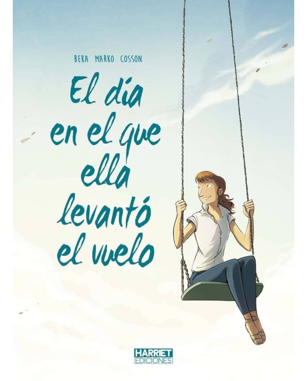 EL DIA EN EL QUE ELLA LEVANTO VUELO