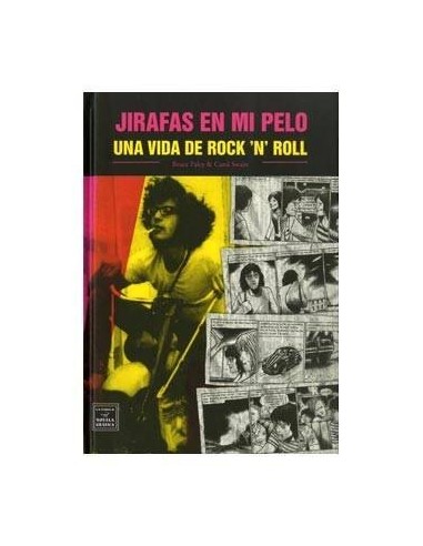 JIRAFAS EN MI PELO. UNA VIDA DE ROCK AND ROLL JIRAFAS EN MI PELO. UNA VIDA DE ROCK AND ROLL
