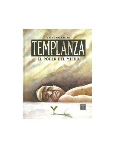 TEMPLANZA. EL PODER DEL MIEDO TEMPLANZA. EL PODER DEL MIEDO