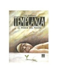 TEMPLANZA. EL PODER DEL MIEDO