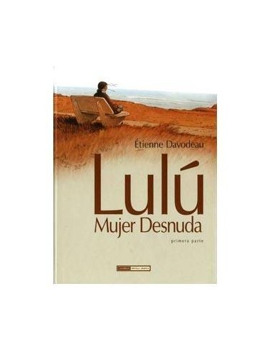 LULU, LA MUJER DESNUDA 01 LULU, LA MUJER DESNUDA 01