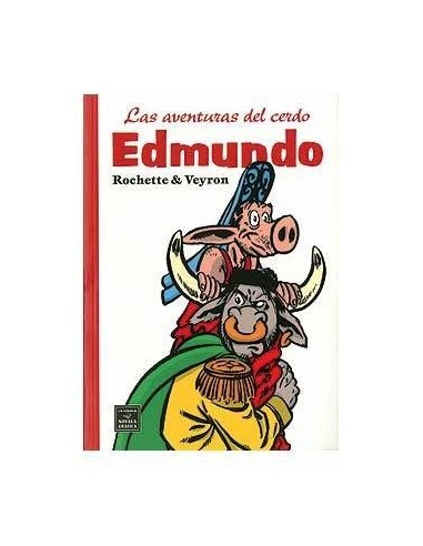 LAS AVENTURAS DEL CERDO EDMUNDO LAS AVENTURAS DEL CERDO EDMUNDO