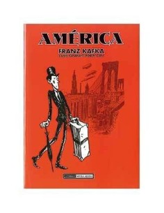 AMERICA: FRANZ KAFKA AMERICA: FRANZ KAFKA