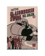 EL ASOMBROSO SWING DE GOLEM