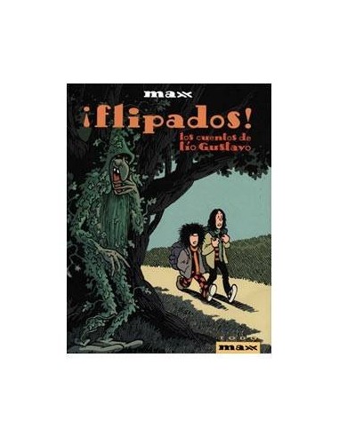 MAX 03: ¡FLIPADOS! MAX 03: ¡FLIPADOS!