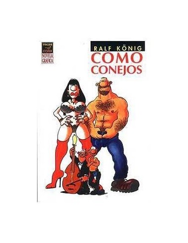 COMO CONEJOS (2ª EDICION REVISADA Y AMPLIADA) RALF KONIG COMO CONEJOS (2ª EDICION REVISADA Y AMPLIADA) RALF KONIG