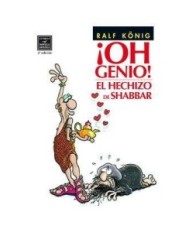 OH GENIO. EL HECHIZO DE SHABBAR (NOVELA GRAFICA) RALF KONIG (2ª ED)...
