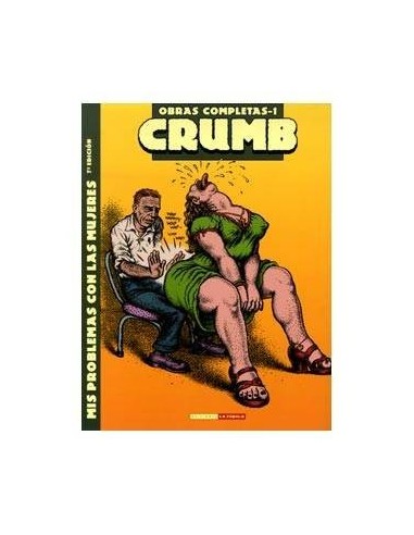 CRUMB 01 MIS PROBLEMAS CON LAS MUJERES 9788478337019  9,57 € CRUMB 01 MIS PROBLEMAS CON LAS MUJERES 9788478337019  9,57 €