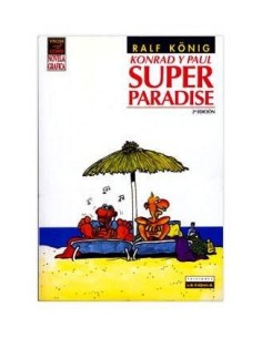 SUPER PARADISE. RALF KÖNIG (3ª ED.) 9788478336234  9,13 €