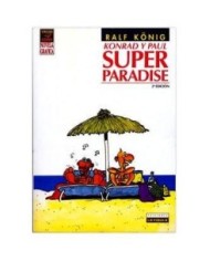 SUPER PARADISE. RALF KÖNIG (3ª ED.) 9788478336234  9,13 €