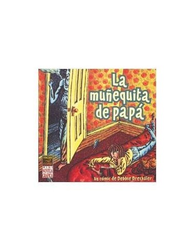 MINI NOVELA GRAFICA: LA MUÑEQUITA DE PAPA MINI NOVELA GRAFICA: LA MUÑEQUITA DE PAPA