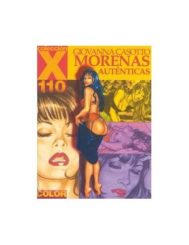 X.110 MORENAS AUTENTICAS 9788478334810  9,62 € X.110 MORENAS AUTENTICAS 9788478334810  9,62 €