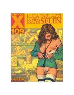 X.109 LA VIDA LOCA DE SELEN 9788478334698  9,62 € X.109 LA VIDA LOCA DE SELEN 9788478334698  9,62 €