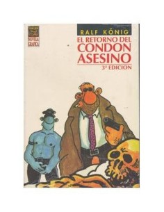 EL RETORNO DEL CONDON ASESINO (4ªEDICION) RALF KÖNIG EL RETORNO DEL CONDON ASESINO (4ªEDICION) RALF KÖNIG