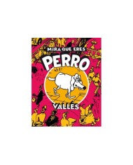 MIRA QUE ERES PERRO LA CUPULA13,94 €13,94 €  LA CUPULA