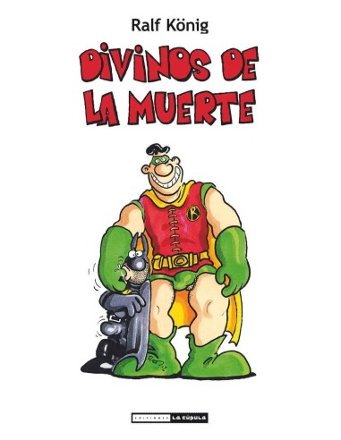 DIVINOS DE LA MUERTE (RALF KONIG) DIVINOS DE LA MUERTE (RALF KONIG)